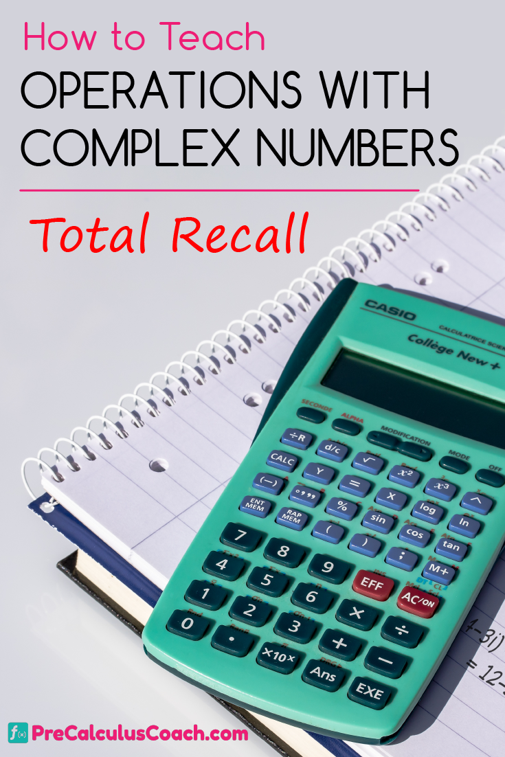 Operations with Complex Numbers - Total Recall ⋆ PreCalculusCoach.com With Operations With Complex Numbers Worksheet